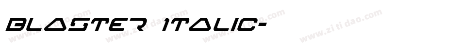 Blaster Italic字体转换